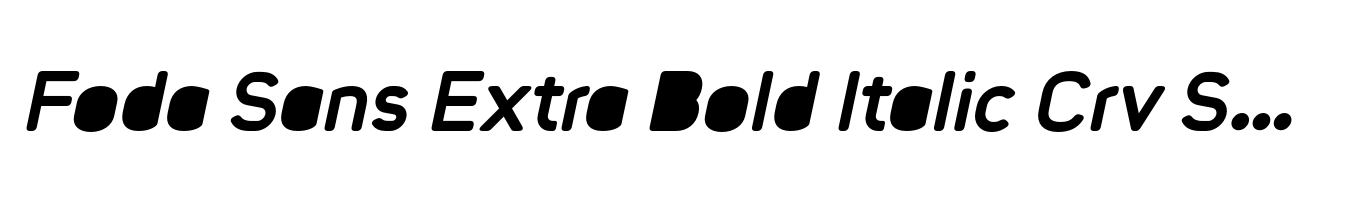 Foda Sans Extra Bold Italic Crv Solid